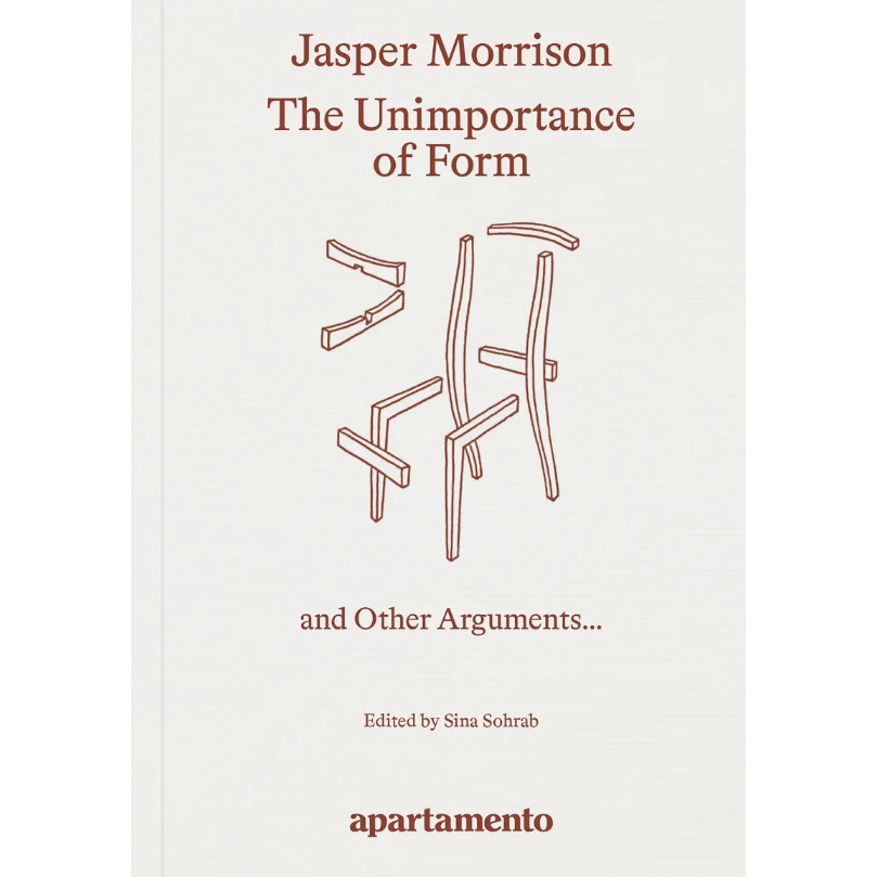 The Unimportance of Form, Jasper Morrison