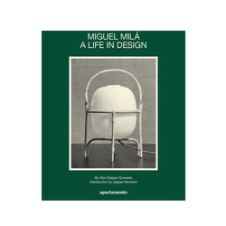 Miguel Milá - A Life in Design (hardcover)